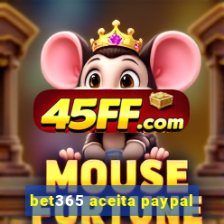 bet365 aceita paypal